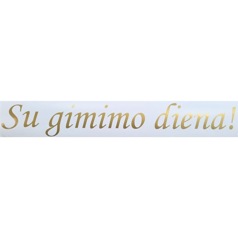 Lipdukas "Su gimimo diena!"/auksinis (+/- 47 x 5 cm) - 1